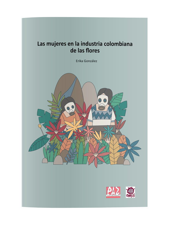 Informe OMAL nº 11: “Las mujeres en la industria colombiana de las flores”